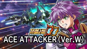 [スパロボDD]ACE ATTACKER（Ver.W）  (30分耐久BGM)
